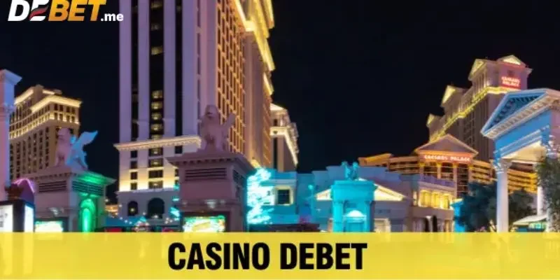Lý do nên tham gia casino Debet để trải nghiệm cá cược
