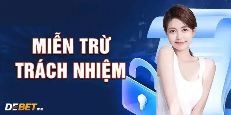 Tầm quan trọng của chính sách miễn trừ trách nhiệm tại nhà cái