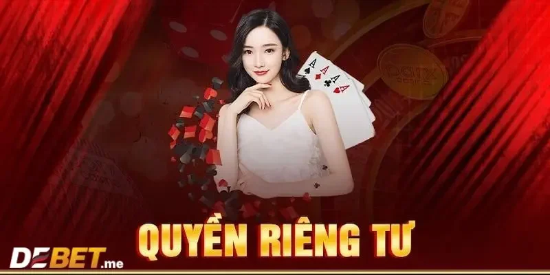 Tại sao bạn cần nắm vững chính sách quyền riêng tư tại Debet